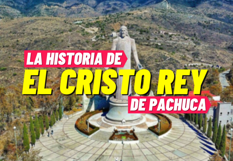 La Historia Del Cristo Rey De Pachuca